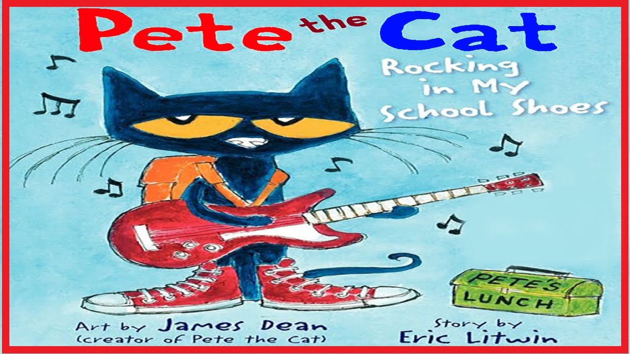 Pete The Cat Rocking In My School Shoes | Read Aloud - YouTube