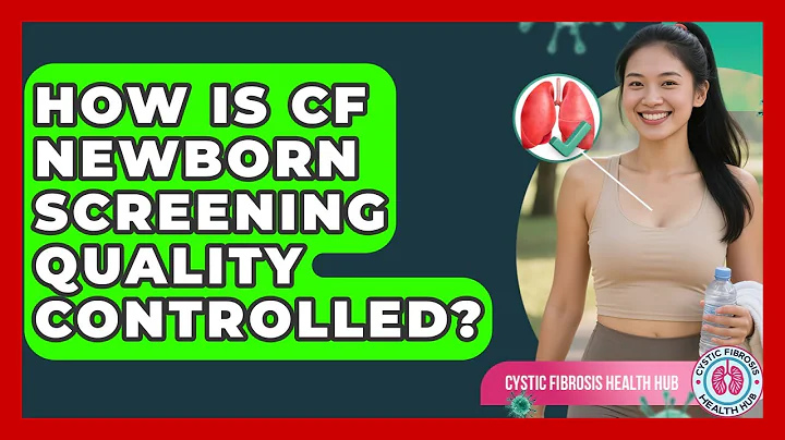 How Is CF Newborn Screening Quality Controlled? - Cystic Fibrosis Health Hub