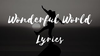 Video thumbnail of "Sam Cooke - Wonderful World (Lyrics)"