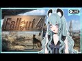 🔴【Fallout 4】IDEK WHAT DAY OF FALLOUT THIS IS ♡