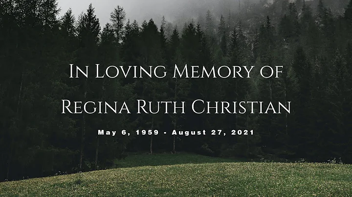 Memorial Service for Regina Ruth Christian 9/1/2021