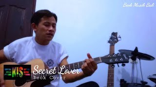KIS Band Krisna Purpa ~ Secret Lover || Beok Cover