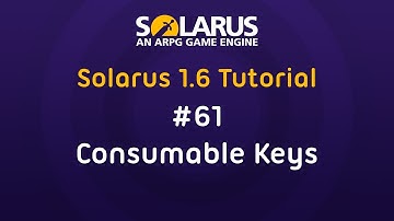 Solarus 1.6 Tutorial [en] - #61: Consumable keys