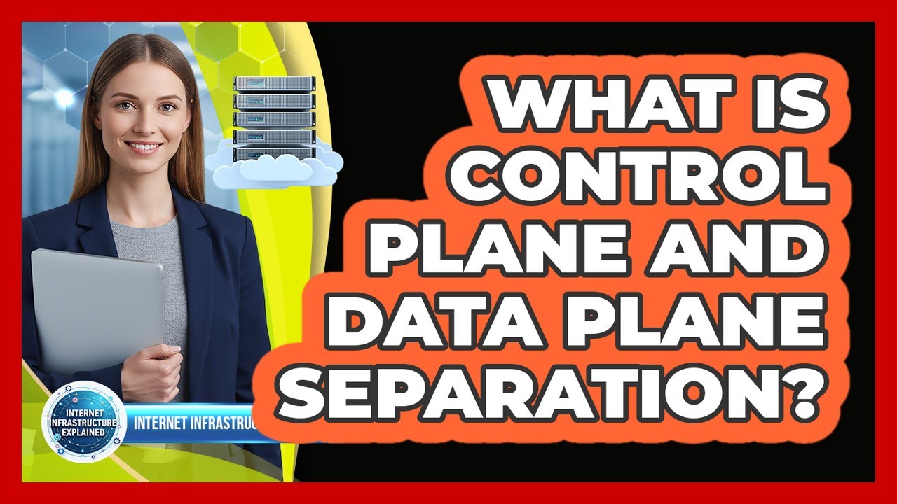 what-is-control-plane-and-data-plane-separation-youtube