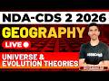 NDA &amp; CDS 2 2026 Exam GK Live - Geography - Universe &amp; Evolution Theories