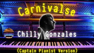 Carnivalse - Solo Piano I - Chilly Gonzales Remix
