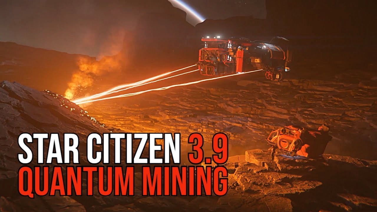 Star Citizen  - Quantum Mining | BoredGamer