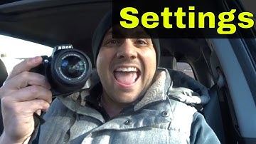 Nikon D3300 Autofocus Settings For The Best Picture Quality