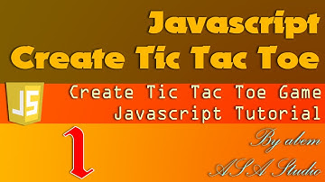 Javascript Game Tutorial, Create Tic Tac Toe Part 1