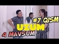 Uzum 4-mavsum (7-qism) (26.08.2017) | Узум 4-мавсум (7-кисм)