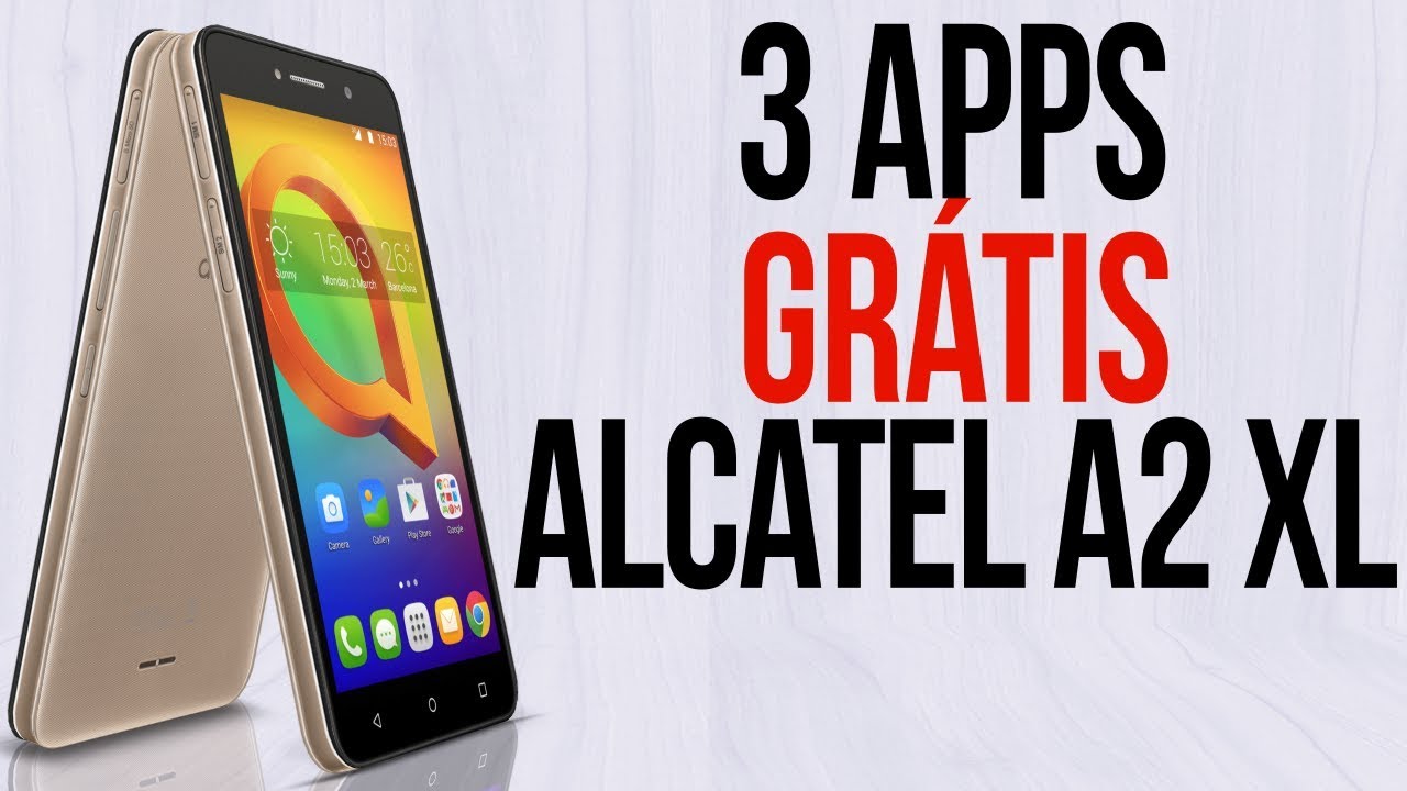 3 Aplicativos Grátis Alcatel A2 Xl Youtube