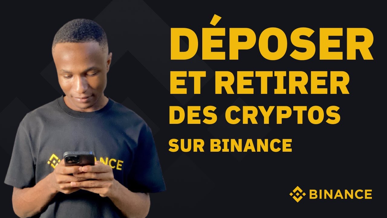Déposer et retirer de la crypto sur Binance