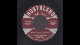 Johnny Edwards - Rock &#39;N Roll Saddles - Rockabilly 45