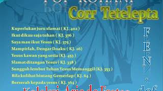 Lagu Rohani Pennyeyuk Hati  : Corr Tetelepta