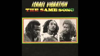 Israel Vibration  The Same Song (1978) full album with bonus tracks