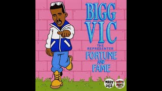 Bigg Vic - Fortune And Fame (1997)