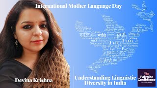 Understanding Linguistic Diversity in India  - Devina Krishna