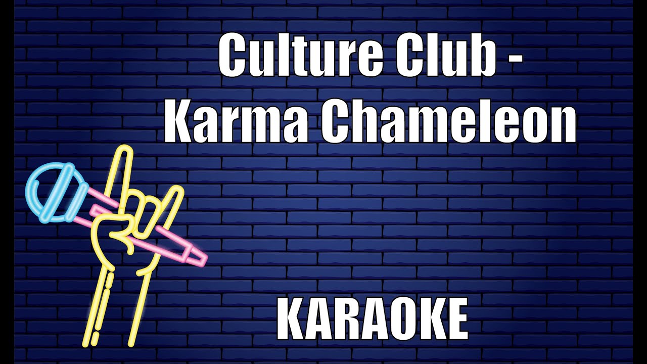 Culture Club - Karma Chameleon (Karaoke)
