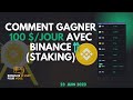 Comment gagner 100  par jour avec binance staking