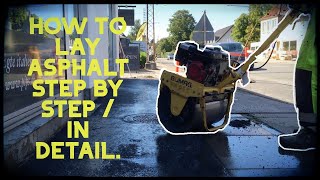 Tutorial:How to lay asphalt, STEP BY STEP(in detail)