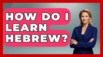 How Do I Learn Hebrew? - Jewish Teachings For All
