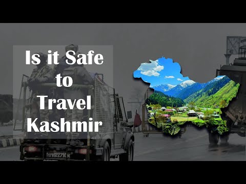 वीडियो: क्या कश्मीर की यात्रा करना सुरक्षित है?