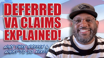 Deferred VA Claims Explained: Why They Happen and What to Do Next!