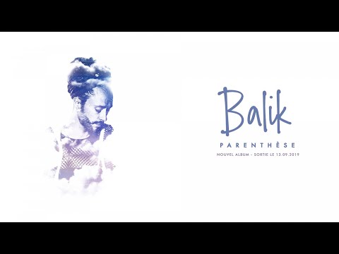 Balik - Tant qu'à faire [Official Audio]