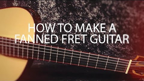 How To Make A Fan Fret Guitar - Luthier Course