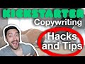 Kickstarter Copywriting Hacks and Tips