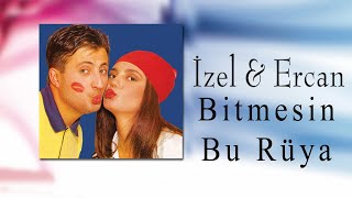 İzel Ercan - Bitmesin Bu Rüya Official Audio Video