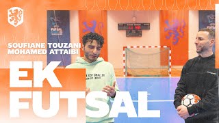 Touzani x Oranje Futsal #1 | Mohamed Attaibi | EK Futsal '22 | 'Hoe kwam het EK hier?'