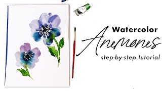 How to master your watercolor anemone flowers!