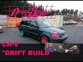 Pinku Style Honda CR-V 1 Day "Drift Build" - GC8 Pickup