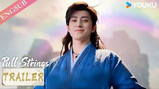 【Pull Strings】EP01 Trailer | ENGSUB | YOUKU English Animation