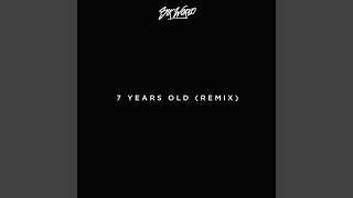 7 Years (Remix)