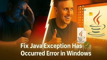 Fix “A Java Exception Has Occurred” Error on Windows 10/11