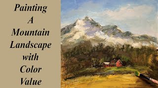 painting a mountain landscape with acrylics using the techniques of color value