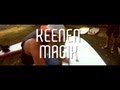 Keenen Magik - The Anthem [Music Video]