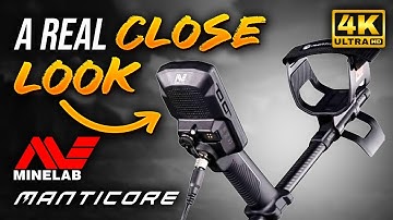 Minelab Manticore in 4K! A Detailed Close LOOK