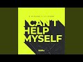 I Cant Help Myself (Extended Mix)