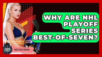 Why Are NHL Playoff Series Best-of-seven? - Puck Stats Central
