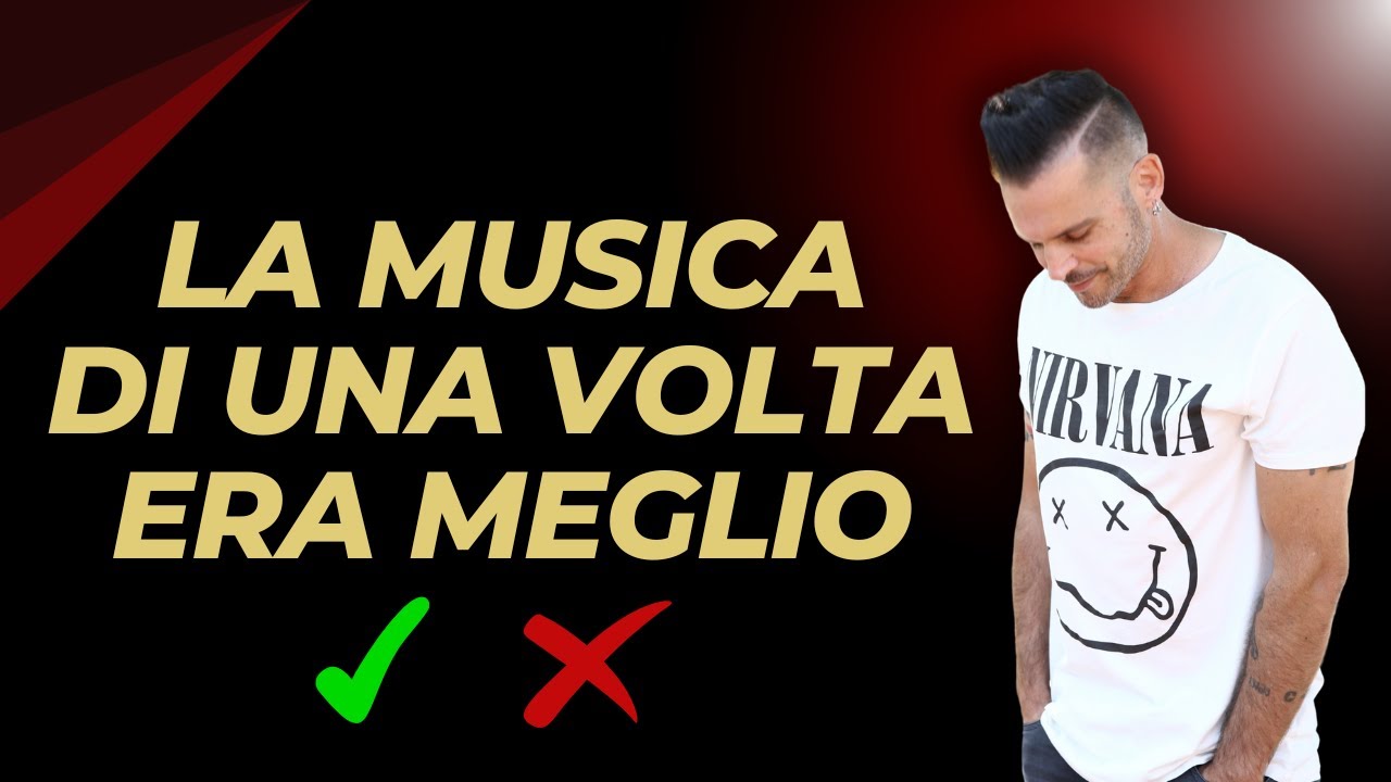 LA MUSICA DI UNA VOLTA ERA MEGLIO✅❌ VERITÀ ED ERRORI DI VALUTAZIONE