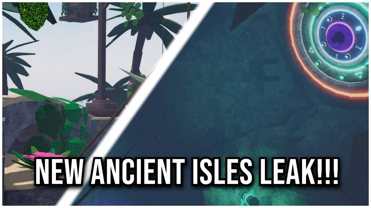 New Ancient Isles Expansion Leak Roblox Fisch YouTube 