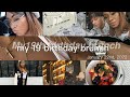 my 19th birthday vlog💕| brunch w friends, mini vlog | 2022