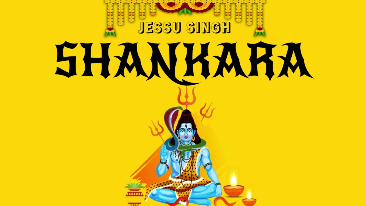 SHANKARA : Jessu Singh | shankara song | mahadev song 2023 | bholenath song 2023 | bhole baba song