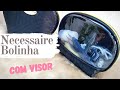 Necessaire Bolinha com Visor l Aula Passo a Passo