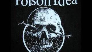 Video thumbnail of "Poison idea - Made to be broken"