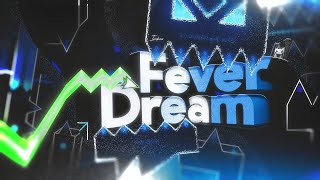 FEVER DREAM 100% | By: icedcave og (Extreme Demon)