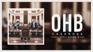 Casanova - Ohb Ft. Chris Brown & Lo (Official Audio)